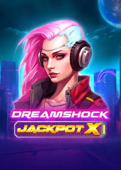 Dreamshock-JackpotX